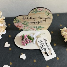   Boldog Anyák napját! talpas faszív-egyedi kézzel írott bilétával